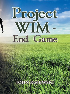 cover image of Project Wim--End Game